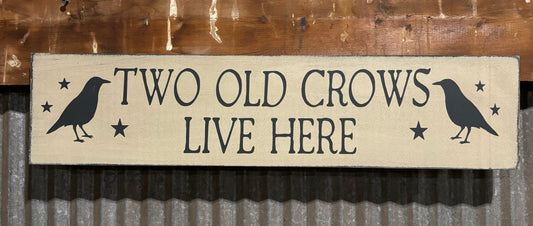 Two Old Crows Sign